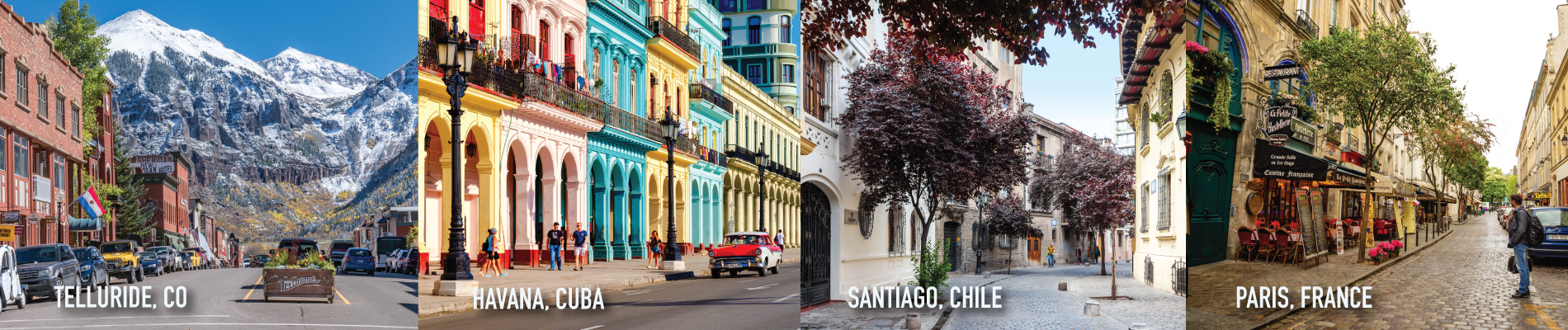 Four city landscapes: Telluride, Havana, Santiago, Paris. Four city landscapes: Telluride, Havana, Santiago, Paris.